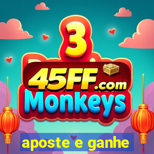 aposte e ganhe